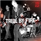 Trial By Fire - 1982